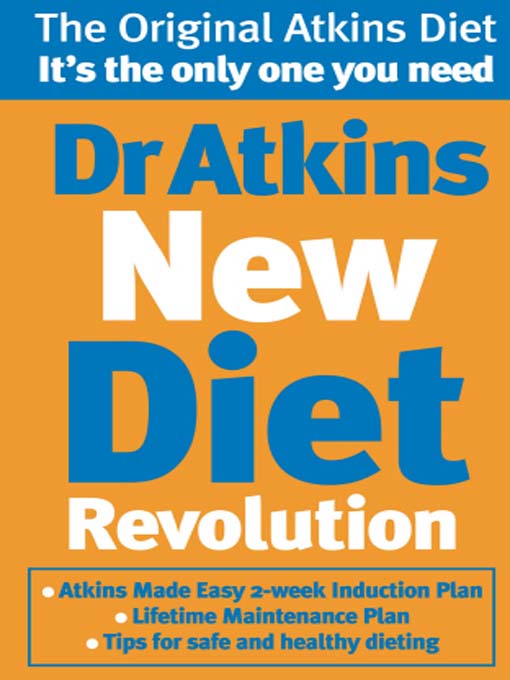 Title details for Dr Atkins New Diet Revolution by Robert C Atkins - Available